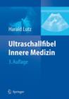 Ultraschallfibel Innere Medizin - Book