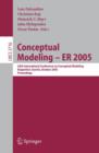 Conceptual Modeling - ER 2005 : 24th International Conference on Conceptual Modeling, Klagenfurt, Austria, October 24-28, 2005, Proceedings - Book