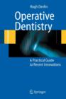 Operative Dentistry : A Practical Guide to Recent Innovations - Book