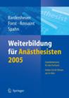 Weiterbildung Fur Anasthesisten 2005 - Book