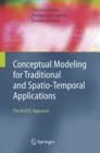 Conceptual Modeling for Traditional and Spatio-Temporal Applications : The Mads Approach - Book