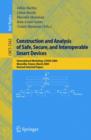 Construction and Analysis of Safe, Secure, and Interoperable Smart Devices : International Workshop, CASSIS 2004, Marseille, France, March 10-14, 2004, Revised Selected Papers - eBook