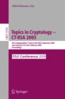 Topics in Cryptology -- CT-RSA 2005 : The Cryptographers' Track at the RSA Conference 2005, San Francisco, CA, USA, February 14-18, 2005, Proceedings - eBook