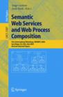 Semantic Web Services and Web Process Composition : First International Workshop, SWSWPC 2004, San Diego, CA, USA, July 6, 2004, Revised Selected Papers - eBook