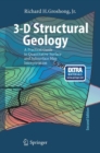 3-D Structural Geology : A Practical Guide to Quantitative Surface and Subsurface Map Interpretation - eBook