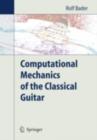 Computational Mechanics of the Classical Guitar - eBook