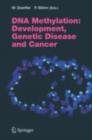 DNA Methylation: Development, Genetic Disease and Cancer - eBook