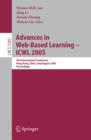 Advances in Web-Based Learning - ICWL 2005 : 4th International Conference, Hong Kong, China, July 31 - August 3, 2005, Proceedings - eBook