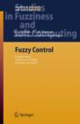 Fuzzy Control : Fundamentals, Stability and Design of Fuzzy Controllers - Book