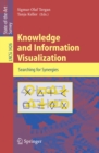 Knowledge and Information Visualization : Searching for Synergies - eBook
