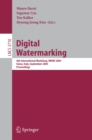 Digital Watermarking : 4th International Workshop, IWDW 2005, Siena, Italy, September 15-17, 2005, Proceedings - eBook