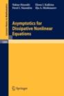 Asymptotics for Dissipative Nonlinear Equations - eBook