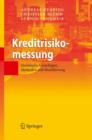 Kreditrisikomessung : Statistische Grundlagen, Methoden und Modellierung - Book