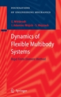 Dynamics of Flexible Multibody Systems : Rigid Finite Element Method - Book