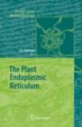 The Plant Endoplasmic Reticulum - eBook