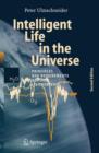 Intelligent Life in the Universe : Principles and Requirements Behind Its Emergence - Book