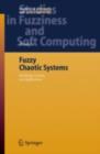 Fuzzy Chaotic Systems : Modeling, Control, and Applications - eBook