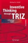 Inventive Thinking Through Triz : A Practical Guide - Book