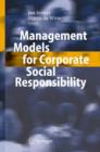 Management Models for Corporate Social Responsibility - Book