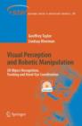 Visual Perception and Robotic Manipulation : 3d Object Recognition, Tracking and Hand-Eye Coordination - Book