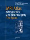 MRI Atlas : Orthopedics and Neurosurgery, The Spine - Book