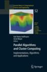 Parallel Algorithms and Cluster Computing : Implementations, Algorithms and Applications - Book