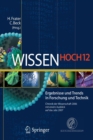 Wissen Hoch 12 : Ergebnisse Und Trends in Forschung Und Technik - Book
