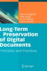 Long-Term Preservation of Digital Documents : Principles and Practices - Book