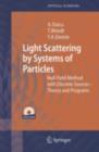 Light Scattering by Systems of Particles : Null-Field Method with Discrete Sources: Theory and Programs - eBook