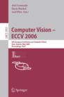 Computer Vision -- ECCV 2006 : 9th European Conference on Computer Vision, Graz, Austria, May 7-13, 2006, Proceedings, Part I - Book