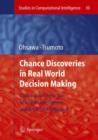 Chance Discoveries in Real World Decision Making : Data-based Interaction of Human Intelligence and Artificial Intelligence - Book
