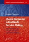 Chance Discoveries in Real World Decision Making : Data-based Interaction of Human intelligence and Artificial Intelligence - eBook