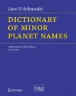 Dictionary of Minor Planet Names : Addendum to Fifth Edition: 2003 - 2005 - Book