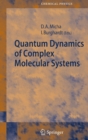 Quantum Dynamics of Complex Molecular Systems - Book