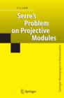 Serre's Problem on Projective Modules - eBook