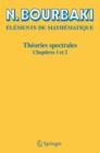 Theories Spectrales : Chapitres 1-2 - Book