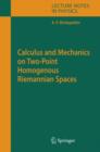 Calculus and Mechanics on Two-point Homogenous Riemannian Spaces - Book