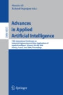 Advances in Applied Artificial Intelligence : 19th International Conference on Industrial, Engineering and Other Applications of Applied Intelligent Systems, IEA/AIE 2006, Annecy, France, June 27-30, - eBook