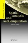 Spatial Analysis and GeoComputation : Selected Essays - eBook