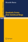 Quadratic Forms Over Semilocal Rings - eBook