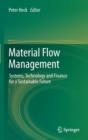 Material Flow Management : Systems, Technology and Finance for a Sustainable Future - Book