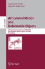 Articulated Motion and Deformable Objects : 4th International Conference, AMDO 2006, Port d'Andratx, Mallorca, Spain, July 11-14, 2006, Proceedings - Book