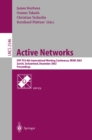 Active Networks : IFIP-TC6 4th International Working Conference, IWAN 2002, Zurich, Switzerland, December 4-6, 2002, Proceedings - eBook