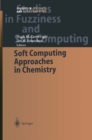 Soft Computing Approaches in Chemistry - eBook