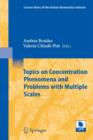 Topics on Concentration Phenomena and Problems with Multiple Scales - Book