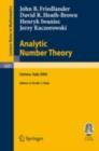 Analytic Number Theory : Lectures given at the C.I.M.E. Summer School held in Cetraro, Italy, July 11-18, 2002 - eBook