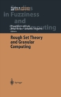 Rough Set Theory and Granular Computing - eBook