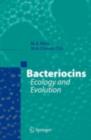 Bacteriocins : Ecology and Evolution - eBook