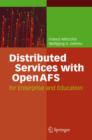 Distributed Services with OpenAFS : for Enterprise and Education - Book