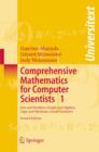 Comprehensive Mathematics for Computer Scientists 1 : Sets and Numbers, Graphs and Algebra, Logic and Machines, Linear Geometry - Book